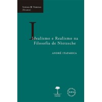 IDEALISMO E REALISMO NA FILOSOFIA DE NIETZSCHE